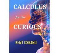 Calculus for the Curious