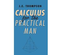 Calculus For The Practical Man