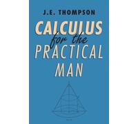 Calculus For The Practical Man