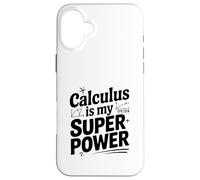 Calculus Is My Superpower Math Lover Case for iPhone 16 Plus