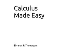 Calculus Made Easy
