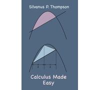 Calculus Made Easy