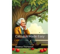 Calculus Made Easy