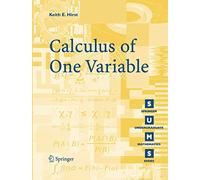 Calculus of One Variable (Springer Undergraduate Mathematics Series)