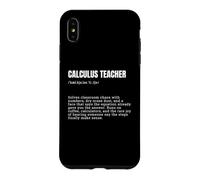 Calculus Teacher Definition Funny Math Educator Case for iPhone XS Max