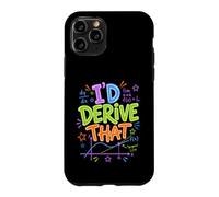 Calculus Teacher I'd Derive That Tangent Line Design Case for iPhone 11 Pro