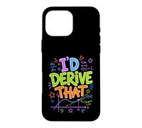 Calculus Teacher I'd Derive That Tangent Line Design Case for iPhone 16 Pro Max