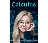 Calculus: The All in One Textbook (Haneul Choi Mathematics Textbooks)