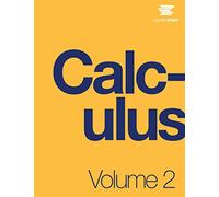 Calculus Volume 2 by OpenStax (hardcover version, full color)