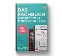 CALCUSO Guidebook compatible with calculator TI-Nspire CX II-T & II-T CAS - 160 pages in 17x24cm - Quick-start reference with practical examples and exercises