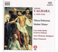 Caldara : Missa Dolorosa & Stabat Mater