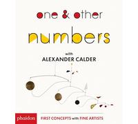 Calder, Alexander - One & Other Numbers: with Alexander Calder (First Concepts With Fine Artists)