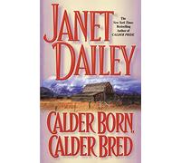 Calder Born, Calder Bred: 4
