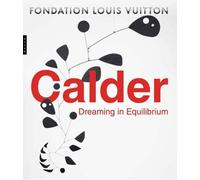 Calder : Dreaming in Equilibrium