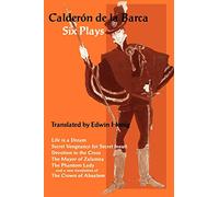 Calderon de la Barca: Six Plays