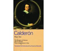 Calderon Plays 1: The Surgeon of Honour; Life is a Dream; Three Judgements in One: v.1 (World Classics)
