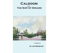 Caldoom and the Ship of Dreams (Touchdown Collection)