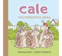 Cale the forgetful snail