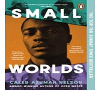 Caleb Azumah Nelson Small Worlds Paperback Book Caleb Azumah Nelson Multicolor