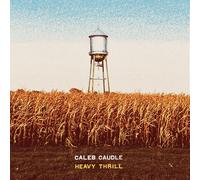 Caleb Caudle - Heavy Thrill [VINYL]