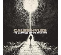 Caleb Hyles - The Darkness Before The Dawn