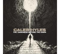 Caleb Hyles - The Darkness Before The Dawn