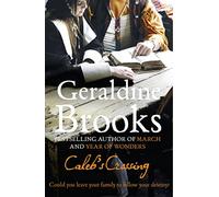 Caleb’s Crossing: A 17th Century Historical Fiction Novel of Puritans and Native Americans