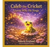 Caleb the Cricket Learns Why He Sings