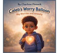 Caleb's Worry Balloon - Big Worries and Anxiety (8)