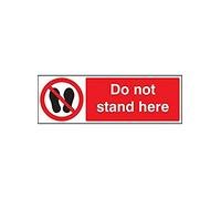 Caledonia Signs 13651G Do not Stand Here Sign, 300 mm x 100 mm, Rigid Plastic