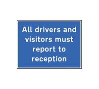 Caledonia Signs 17524Q"All Drivers and Visitors Must Report to Reception" Sign, Rigid Plastic, 600 mm x 450 mm