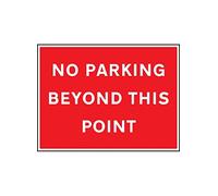 Caledonia Signs 17570Q"No Parking Beyond This Point" Sign, Rigid Plastic, 600 mm x 450 mm