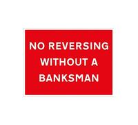 Caledonia Signs 17668Q No Reversing without A Banksman Sign, Rigid Plastic, 600 mm x 450 mm