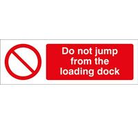 Caledonia Signs 23646G Do Not Jump From Loading Dock Sign, Self Adhesive Vinyl, 300 mm x 100 mm