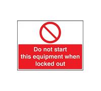 Caledonia Signs 26243A "Do Not Start this Equipment When Locked Out" Sign, Self Adhesive Vinyl, 100 mm x 75 mm