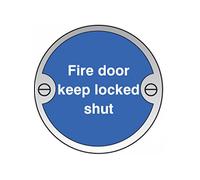 Caledonia Signs 59129 Fire Door Keep Locked Shut Sign, Aluminium, 76 mm Diameter