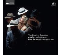 Calefax Reed Quintet - Roaring Twenties: Music By Britten Weill & Gershin [New S