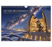 Calendar 2027 · Guardians of the Sky - Magical Observatories Between Earth | and the Universe · Extraordinary observatories offer a glimpse into the infinite… · DIN A4 Landscape · CALVENDO Wall Calendar