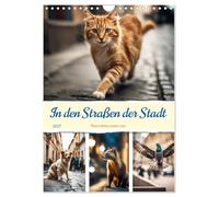 Calendar 2027 · On the City Streets-Animals Right Among Us | Animals seem to get along surprisingly well even amid the hustle and bustle of… · DIN A4 Portrait · CALVENDO Wall Calendar