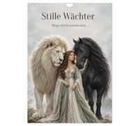 Calendar 2027 · Silent Guardians - The Magic of Connection | Guardians keep watch with magical animals · DIN A4 Portrait · CALVENDO Wall Calendar