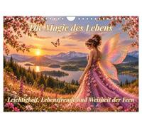 Calendar 2027 · The Magic of Life | Fairies share perspectives and wisdom · DIN A4 Landscape · CALVENDO Wall Calendar