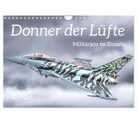 Calendar 2027 · Thunder in the Skies - Military Jets in Action | Breathtaking Dynamism · DIN A4 Landscape · CALVENDO Wall Calendar