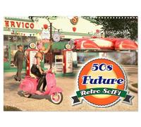 Calendar 2027 · US Version · 50s Future - Retro SciFi | Visions of the future from the perspective of the fifties · 17" × 12" Landscape · CALVENDO Wall Calendar