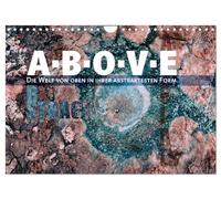 Calendar 2027 · US Version · ABOVE - The world from above in its most | abstract form · Photographed with a drone and invisible from below · unnatural… · 12" × 8" Landscape · CALVENDO Wall Calendar
