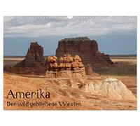 Calendar 2027 · US Version · America - The West Left Wild | Landscape shots from the heart of cowboy country · 17" × 12" Landscape · CALVENDO Wall Calendar