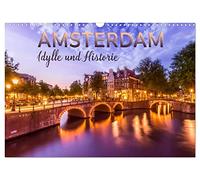 Calendar 2027 · US Version · AMSTERDAM Idyll and history | Charming impressions from the old town · 17" × 12" Landscape · CALVENDO Wall Calendar