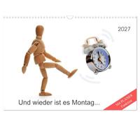 Calendar 2027 · US Version · And again it's Monday | Don't we all like to go to work · 17" × 12" Landscape · CALVENDO Wall Calendar