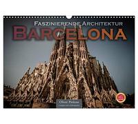 Calendar 2027 · US Version · Barcelona - Fascinating architecture | Barcelona, the s nd largest city in Spain, is characterized by impressive… · 17" × 12" Landscape · CALVENDO Wall Calendar