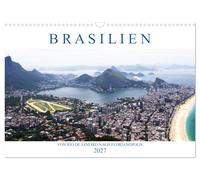 Calendar 2027 · US Version · Brazil - From Rio to Florianópolis | From Sugarloaf Mountain, we travel along the Costa Verde to the picturesque… · 17" × 12" Landscape · CALVENDO Wall Calendar