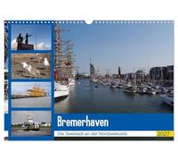 Calendar 2027 · US Version · Bremerhaven. The seaside city on the North Sea | coast · Bremerhaven has b me a popular tourist city in recent years · 17" × 12" Landscape · CALVENDO Wall Calendar